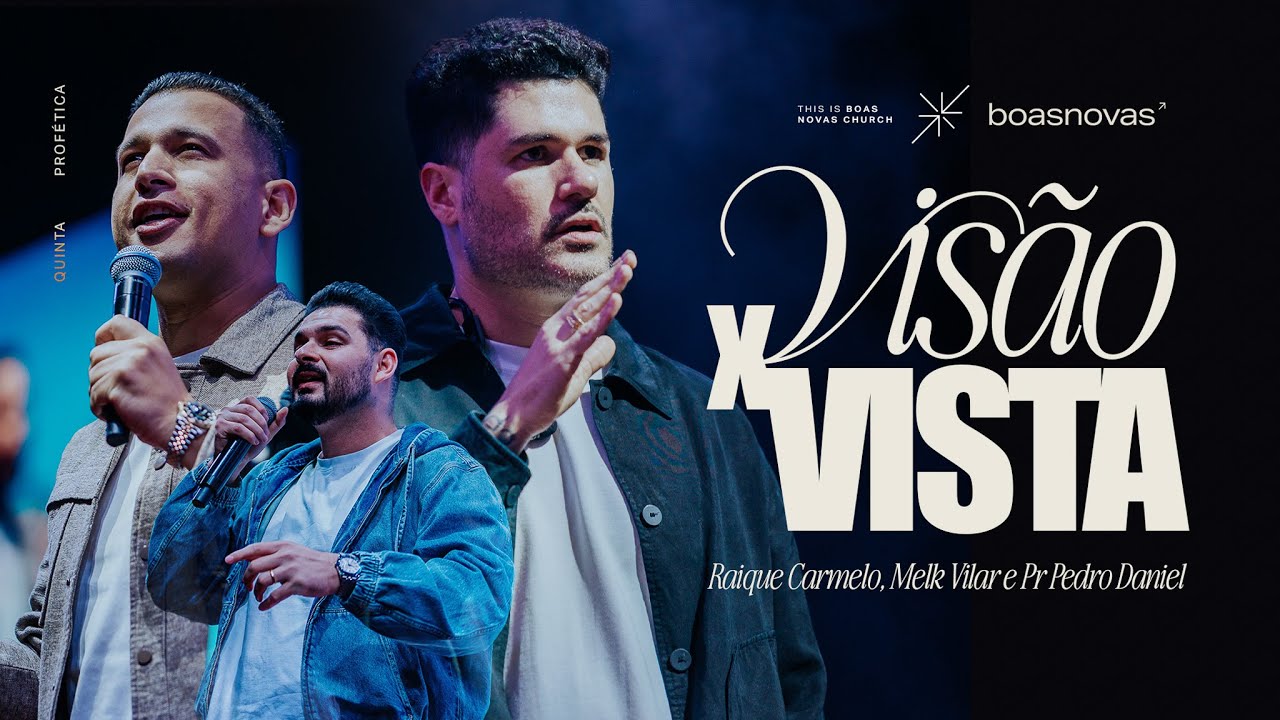 VISTA X VISÃO | Pr. Raique Carmelo
