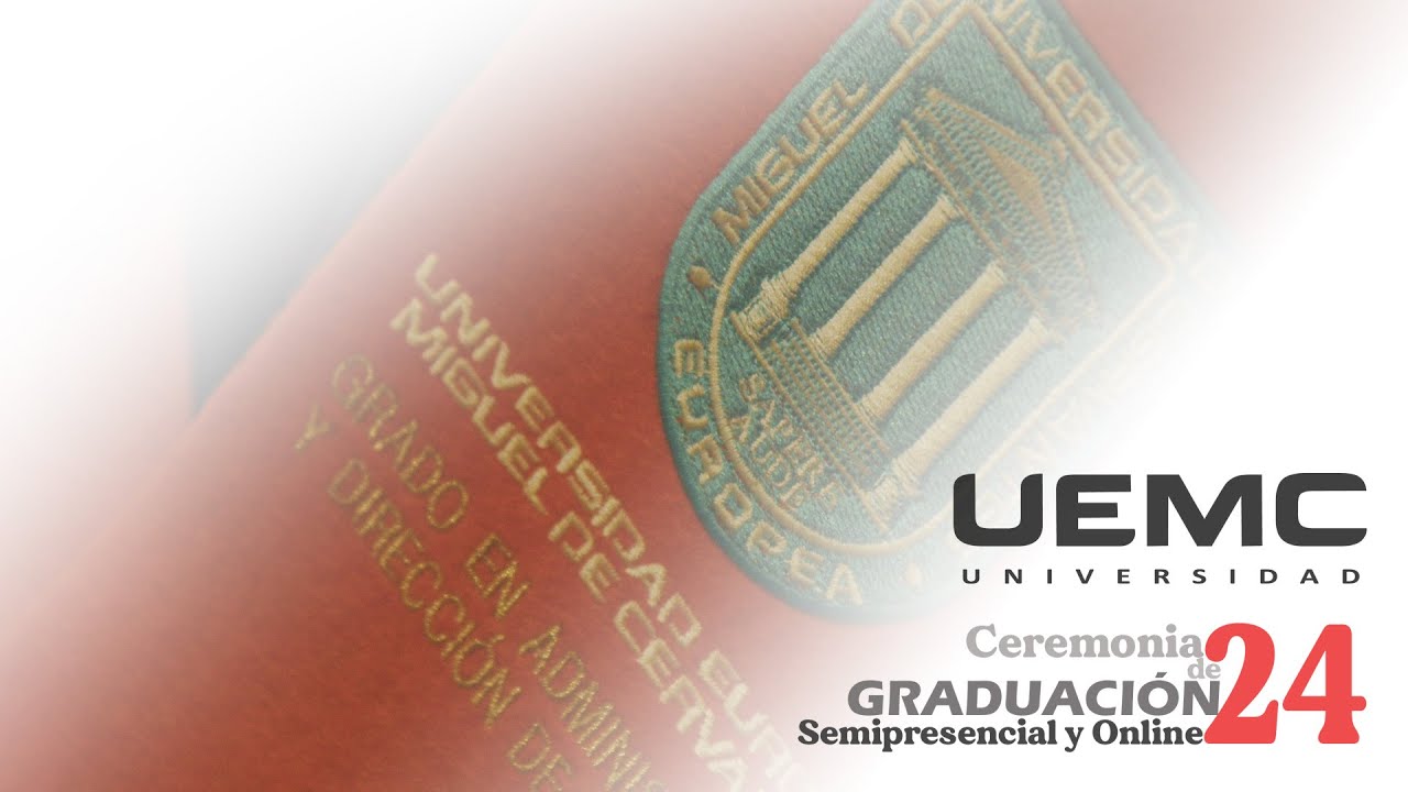 🎓CEREMONIA de GRADUACIÓN | 🗞️PROMOCIÓN SEMIPRESENCIAL 2024 | Universidad Europea Miguel de Cervantes
