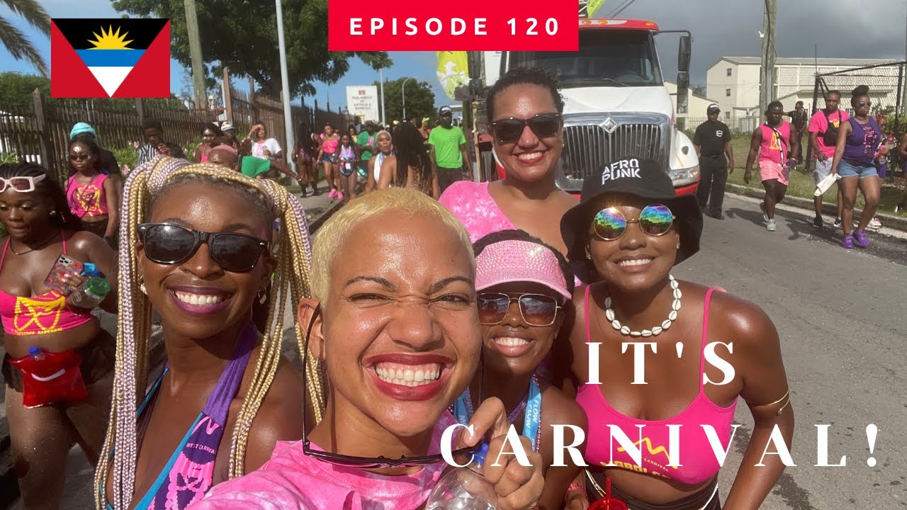 Antigua's Carnival 2022 - T-Shirt Mas! | Global Gyal | Episode 120 #Caribbean #Carnival #Celebrate