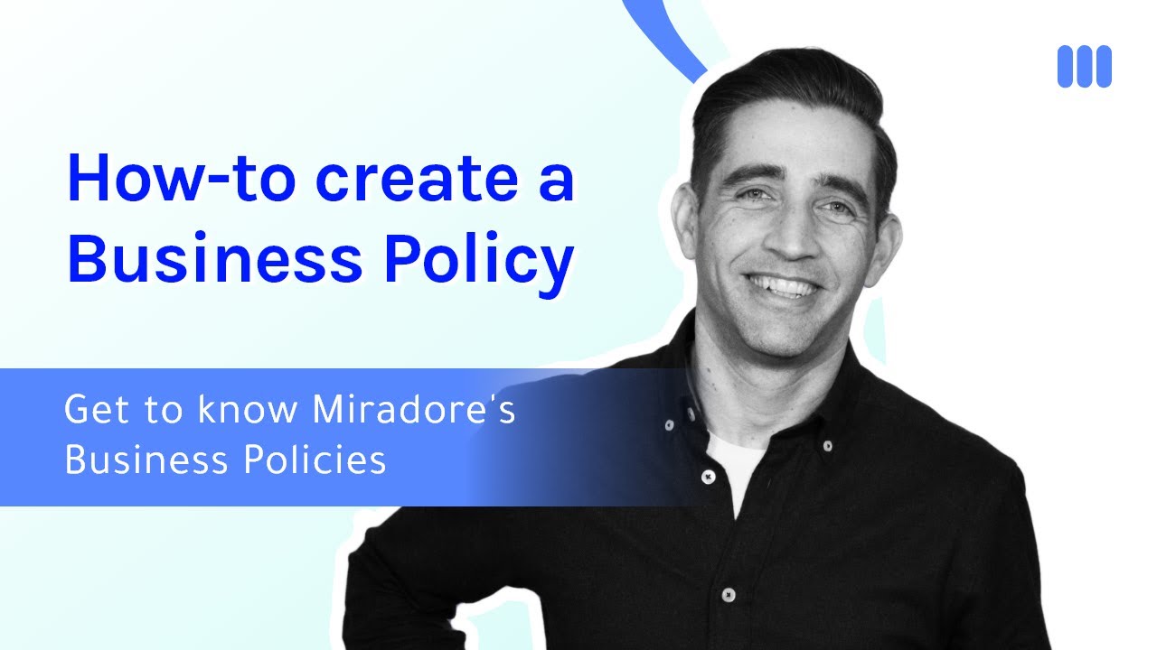 Miradore MDM Tutorials | How-to create a Business Policy