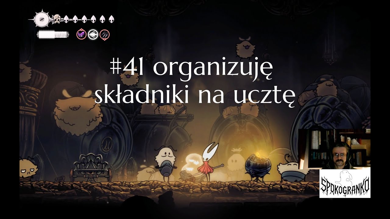 #41 Hollow Knight Silksong - organizuję składniki na ucztę