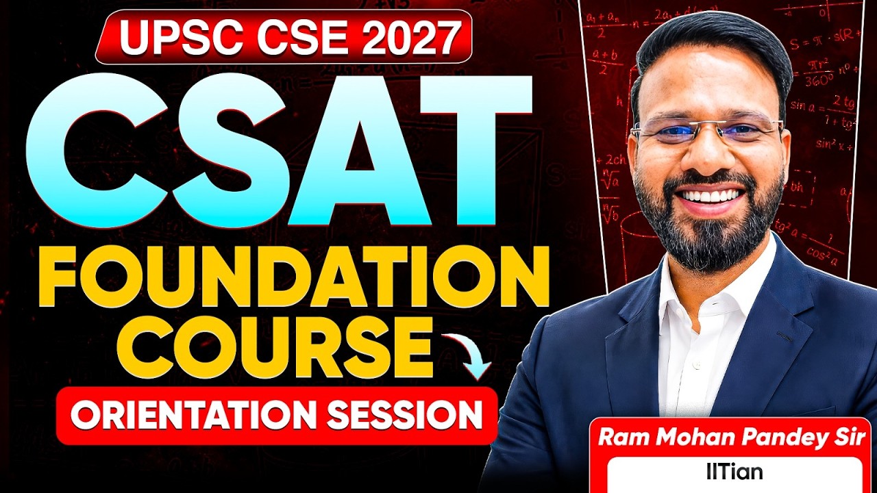 UPSC CSE 2027 | CSAT Foundation Course: Orientation Session | Ram Mohan Pandey Sir | Sarrthi IAS
