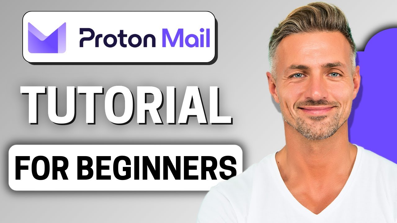 ProtonMail Tutorial for Beginners 2026 | How to Use ProtonMail