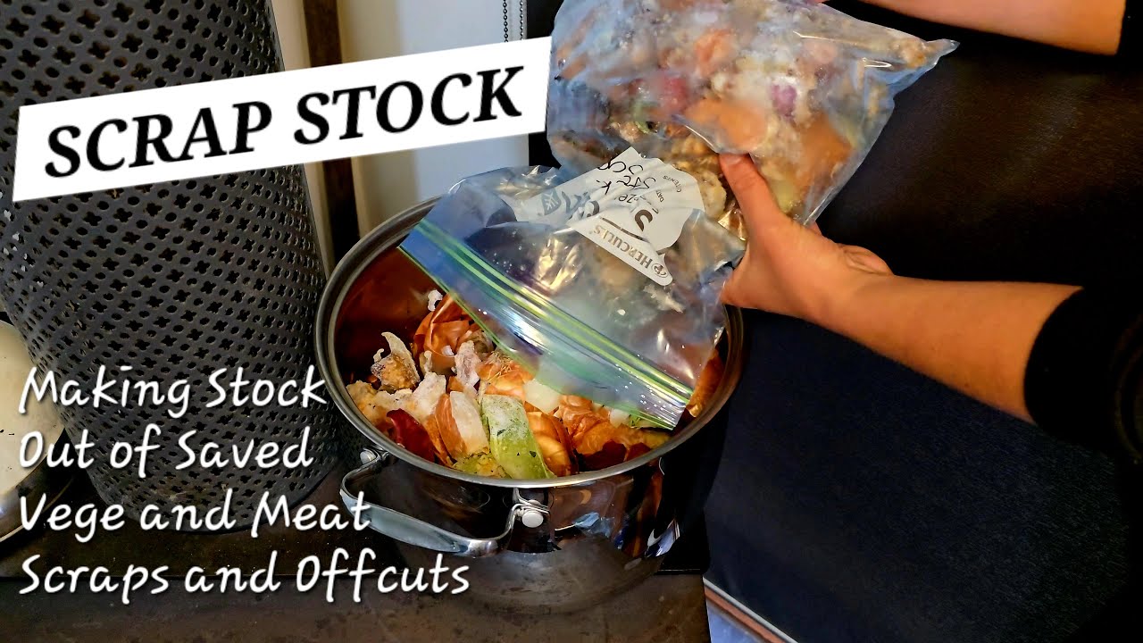 SCRAP STOCK - Turning kitchen scraps into a delicious chicken and vegetable broth
