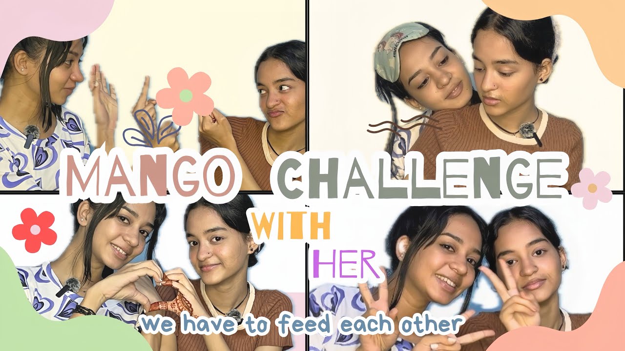 MANGO CHALLENGE 🥭  WITH HER 💜 || New Challenge || 