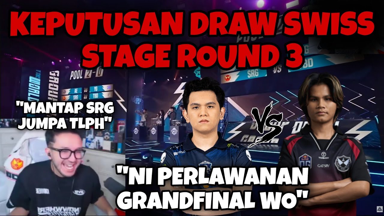 KEPUTUSAN DRAW SWISS STAGE ROUND 3 M7 ! PERLAWANAN PANAS SRG🇲🇾 VS TLPH🇵🇭