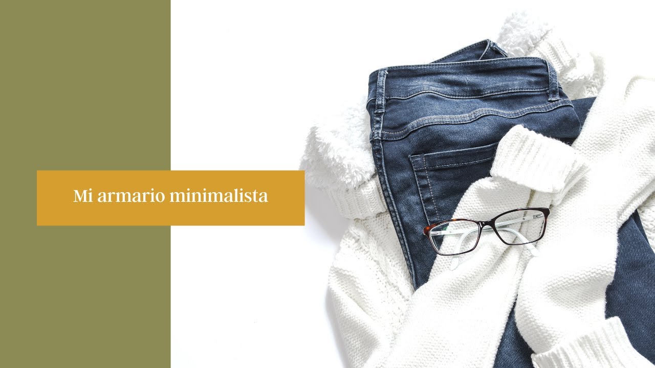 Mi armario minimalista
