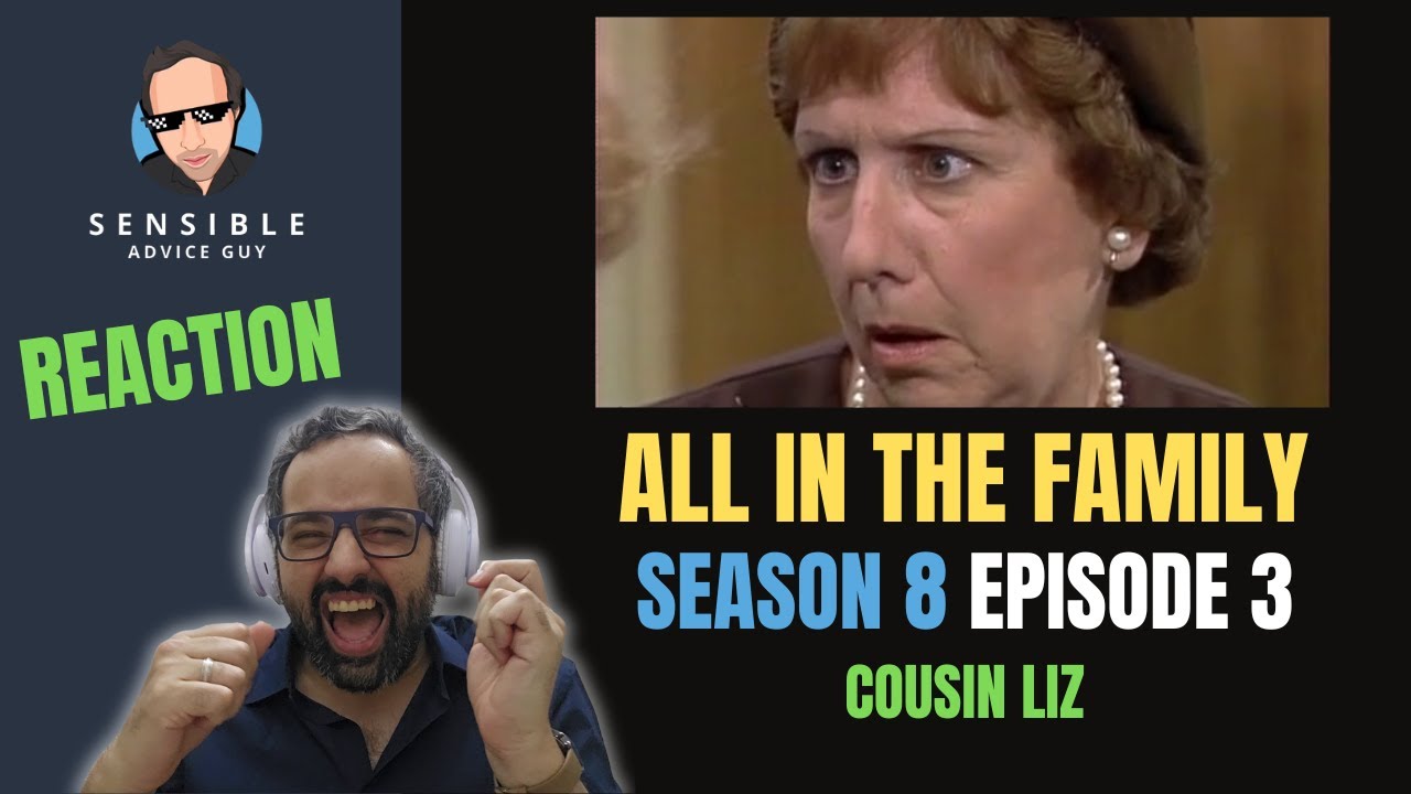 All in the Family REACTION, S8EP3 - Cousin Liz