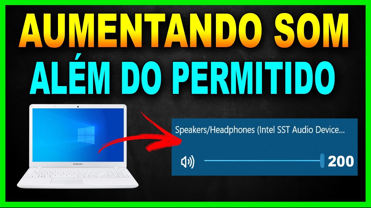 Como AUMENTAR VOLUME Do SOM Além Do PERMITIDO No WINDOWS