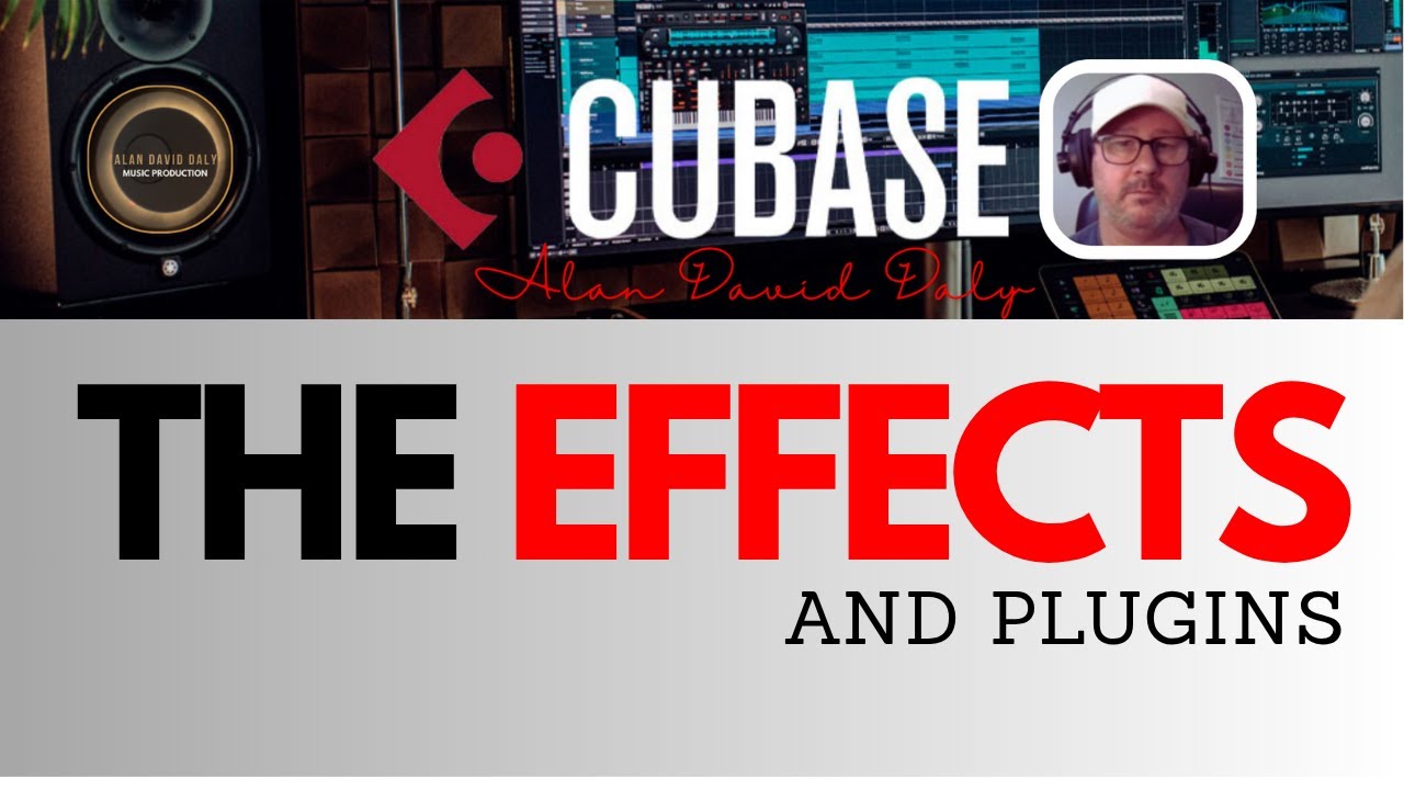 CUBASE EFFECT AND PLUGINS