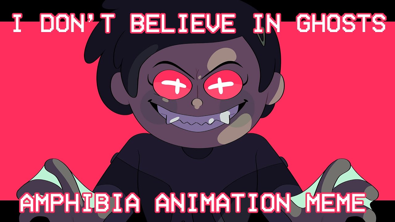 Ghosts - Amphibia AU Meme/PMV