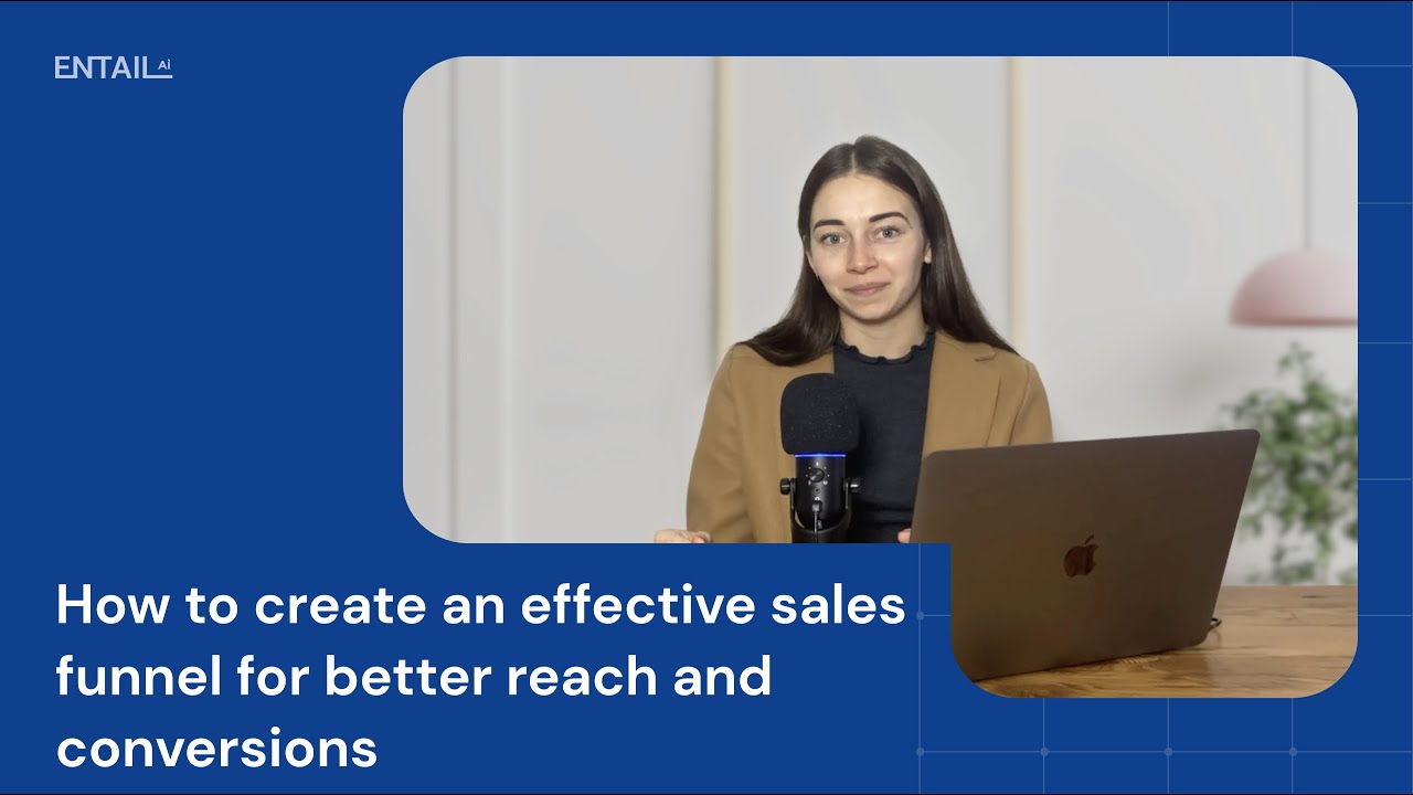 How to create an effective sales funnel for better reach and conversions
