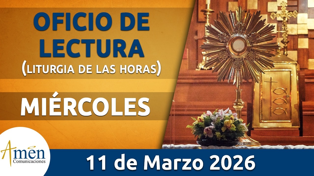 Oficio de Lectura de hoy Miércoles 11 Marzo de 2026 l Padre Carlos Yepes l Católica l Dios