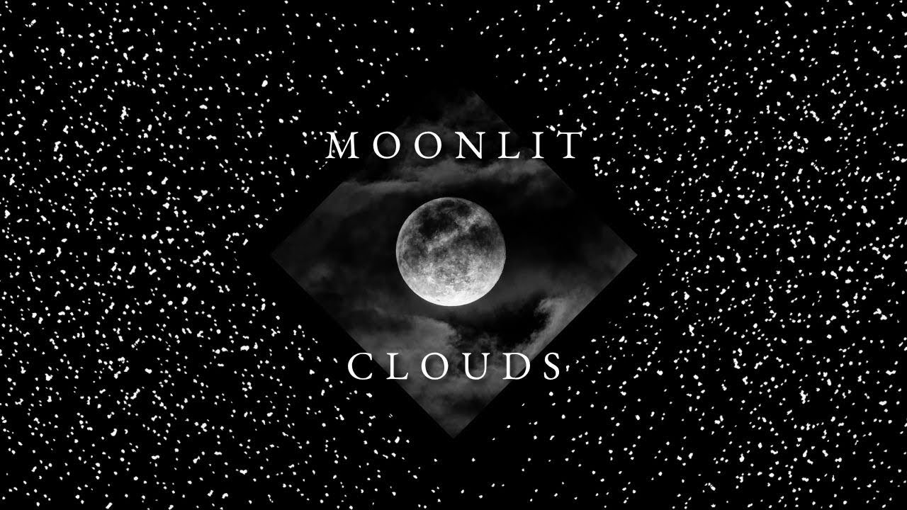 Moonlit Clouds (Visualizer)