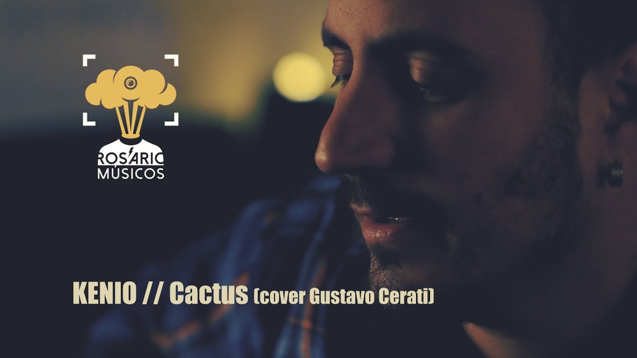 Kenio  - Cactus (cover Gustavo Cerati)