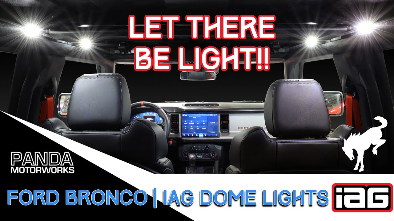FIXING The Broncos BIGGEST Interior Flaw! | Ford Bronco IAG Dome Light Kit