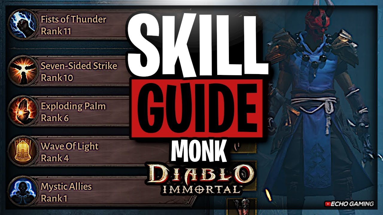 Diablo Immortal MONK Skill Guide