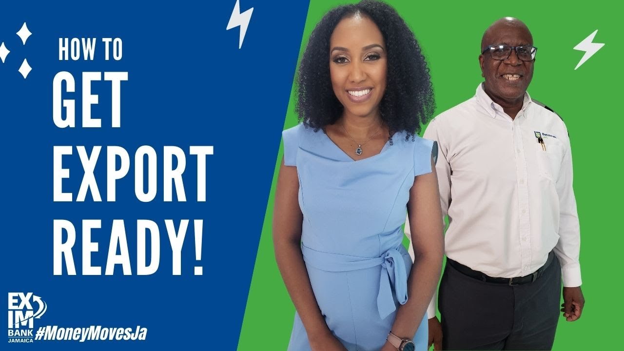 #MoneyMovesJa - How to Get Export Ready