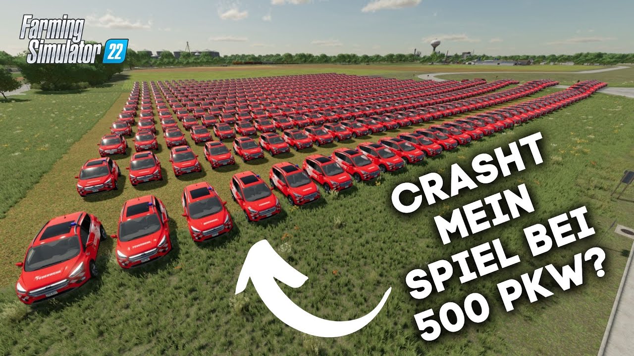 Was passiert, wenn ich 500+ Feuerwehr Fahrzeuge im LS22 kaufe? Crasht mein Spiel?