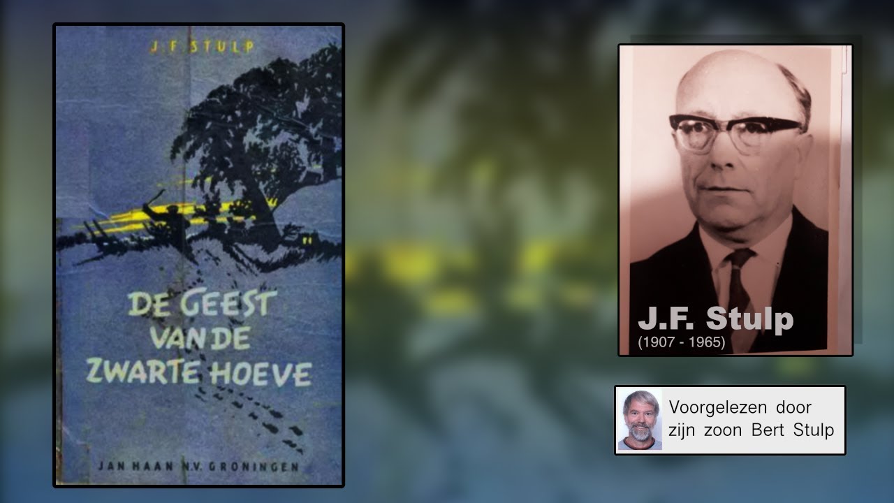 De Geest van de Zwarte Hoeve  - J.F. Stulp - Luisterboek (1949)