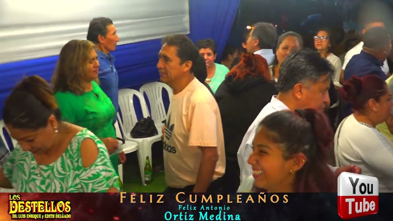 LOS DESTELLOS EN ICA 2024 CUMPLEAÑOS  Felix Antonio Ortiz Medina / Mix Tanto Te Quiero