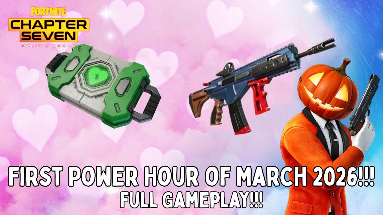 The First Power Hour of March 2026!!! (Full Gameplay) Fortnite Chapter 7 Season 1: Pacific Break