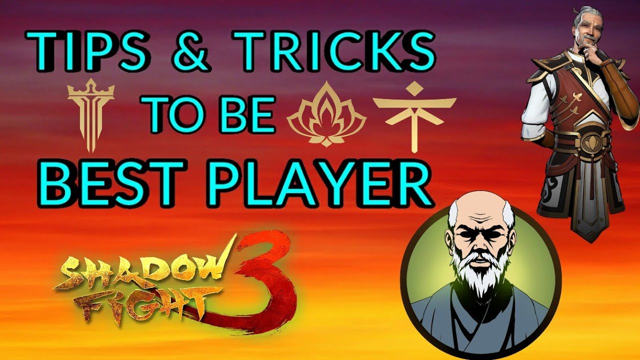 Shadow Fight 3 tips and tricks to be best player