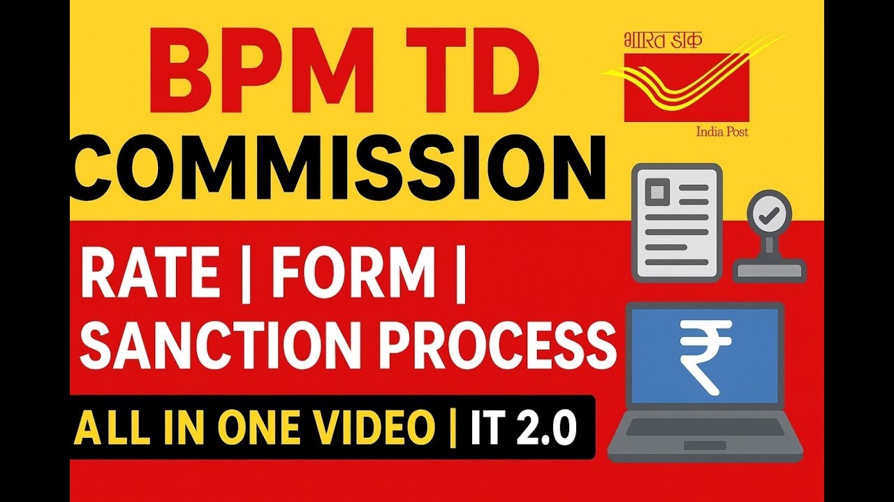 BPM TD Commission Full Guide | Rate, Form & Sanction Process in IT 2.0