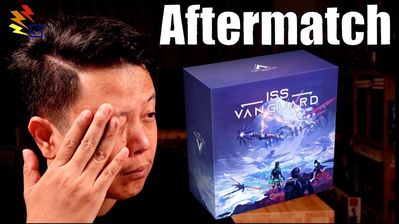 Aftermatch EP11: ISS Vanguard สำรวจอวกาศ อัพยาน ตบเอเลี่ยน