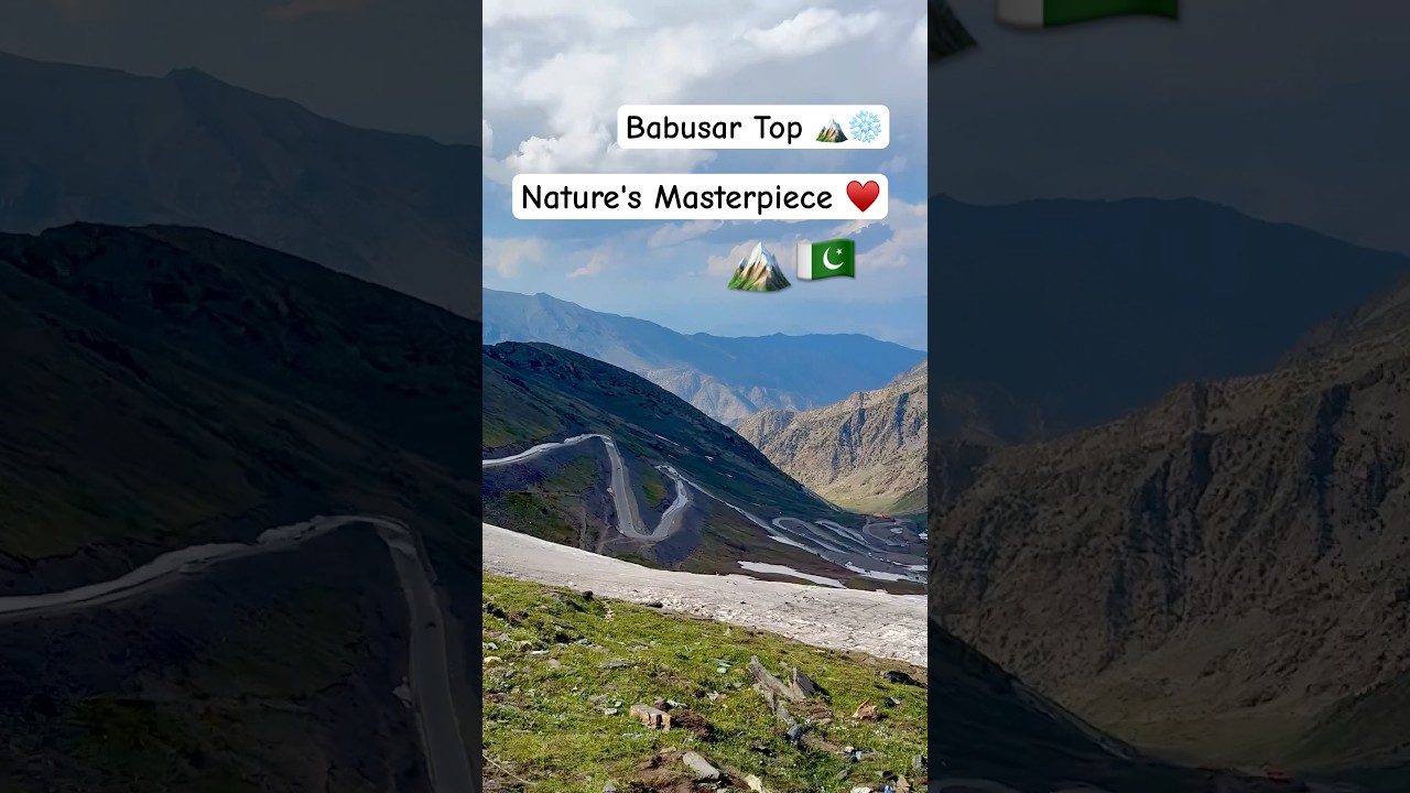 Beauty of Babusar Top 📍💎 #babusartop #narankagan #mountains
