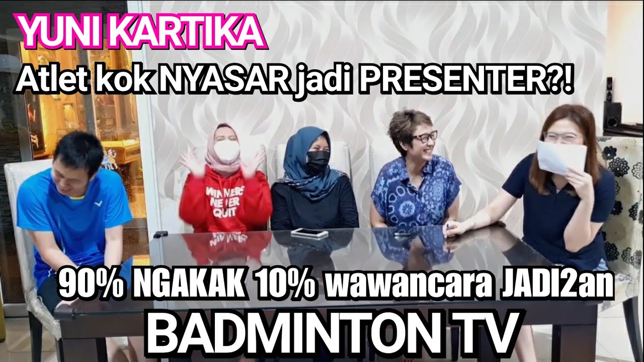 Ngakak bareng BADMINTON TV. Yuni Kartika NYASAR jadi PRESENTER Mbak Naf & Mbak Wid WARTAWAN HITS