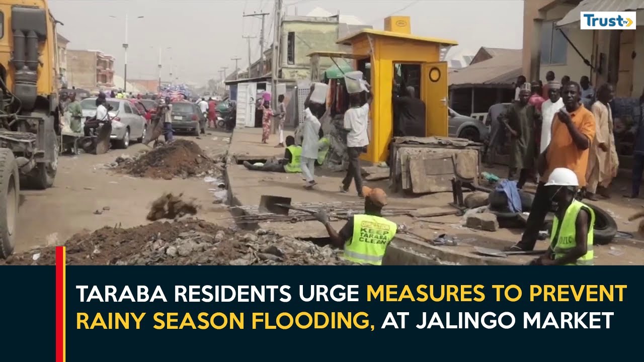 Taraba Residents Urge Measures To Prevent Rainy Season Flooding, At Jalingo Market