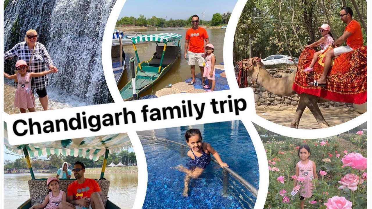Chandigarh family holiday 