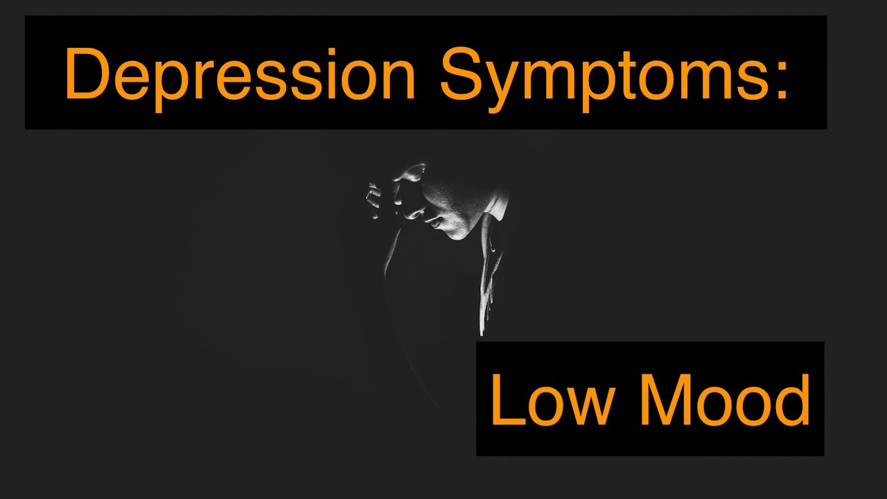 Depression Symptoms: Mood