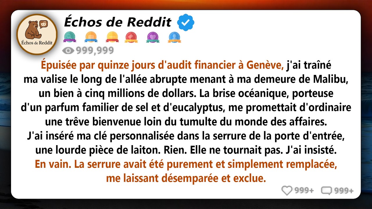 Ma sœur a changé les serrures de ma maison de 5 millions de dollars pendant mon absence - elle...