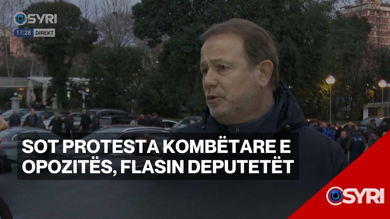 Sot protesta kombëtare e opozitës, flasin deputetët
