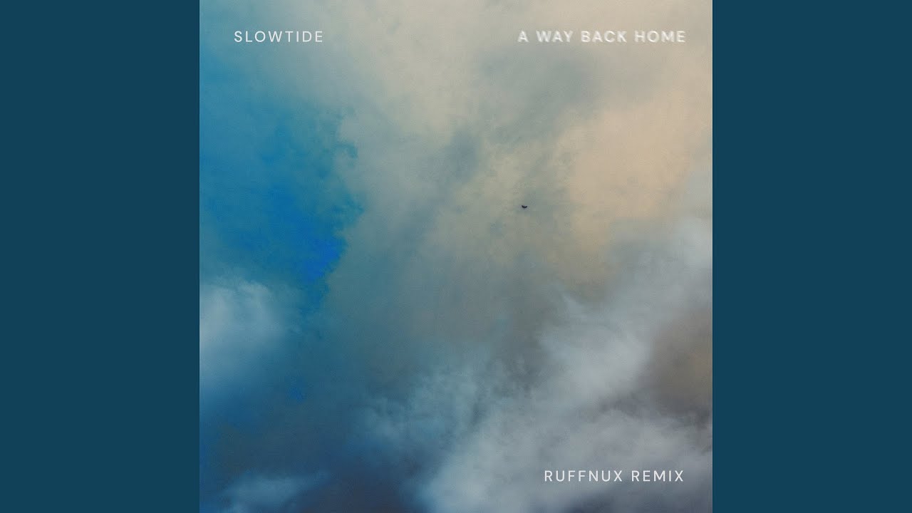 A Way Back Home (Ruffnux Remix)