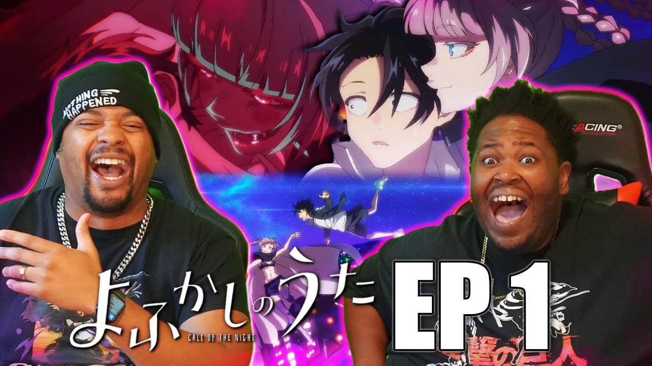 NOT WHAT WE EXPECTED! Call Of THe Night Episode 1 Reaction | Yofukashi No Uta