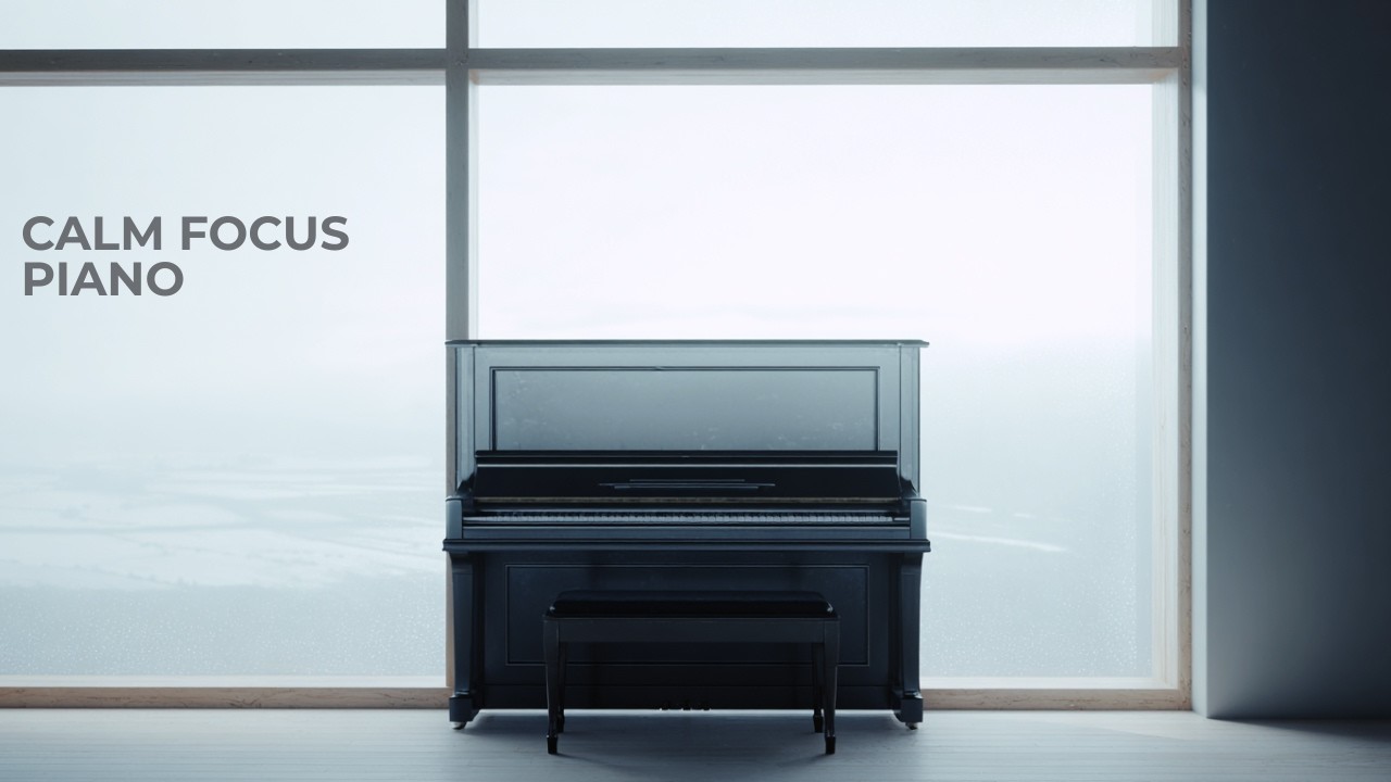 Calm Focus Piano