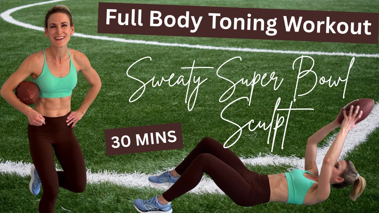 Super Bowl Sweat & Sculpt: 30-Minute Total Body Burn with a Football