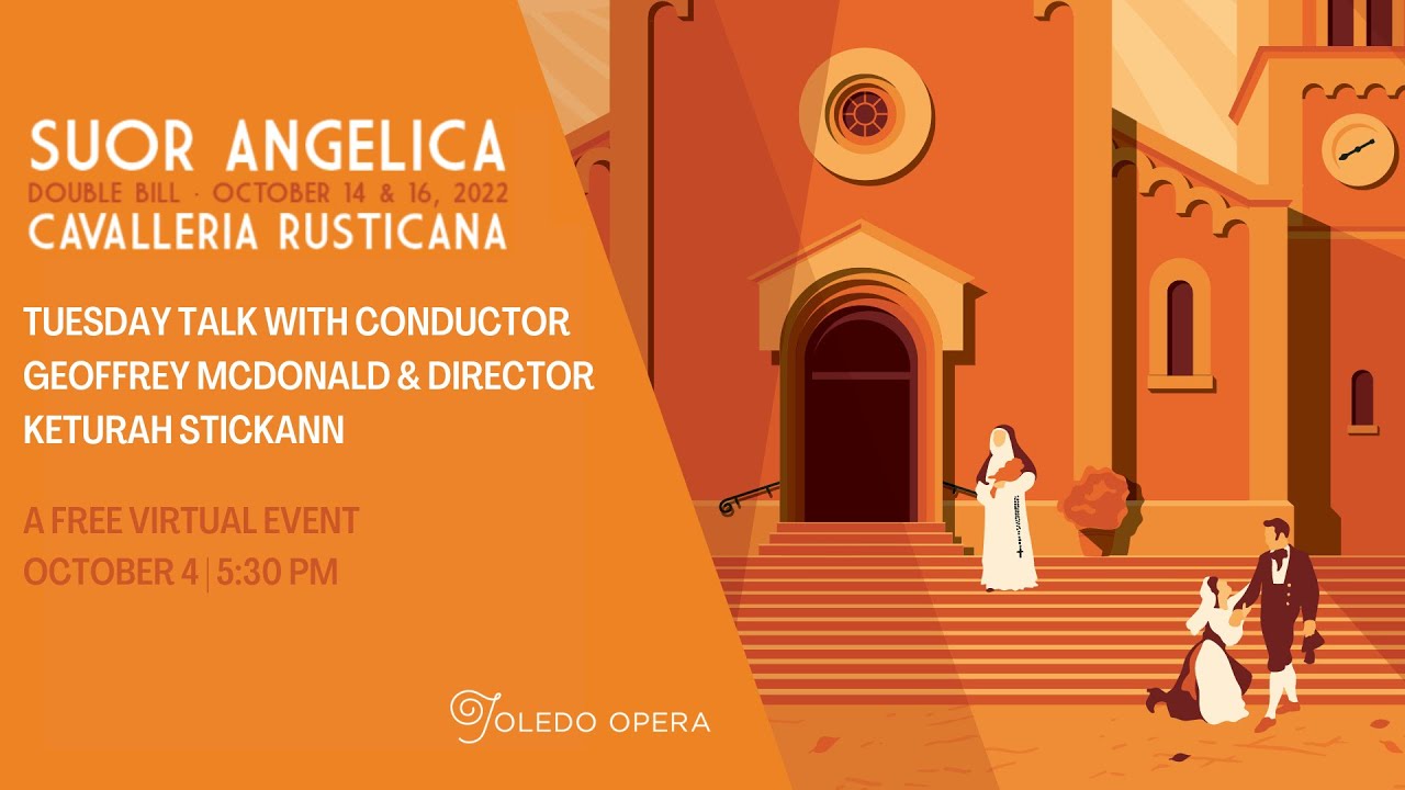 Suor Angelica & Cavalleria Rusticana Tuesday Talk