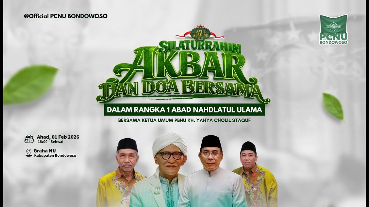 SILATURAHIM AKBAR DAN DOA BERSAMA DALAM RANGKA 1 ABAD NAHDLATUL ULAMA
