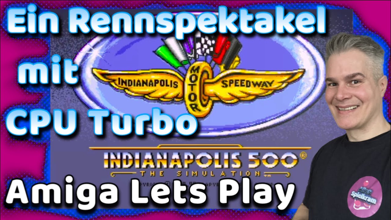 Indianapolis 500 - Lets Play ( Amiga 500 ) Deutsch