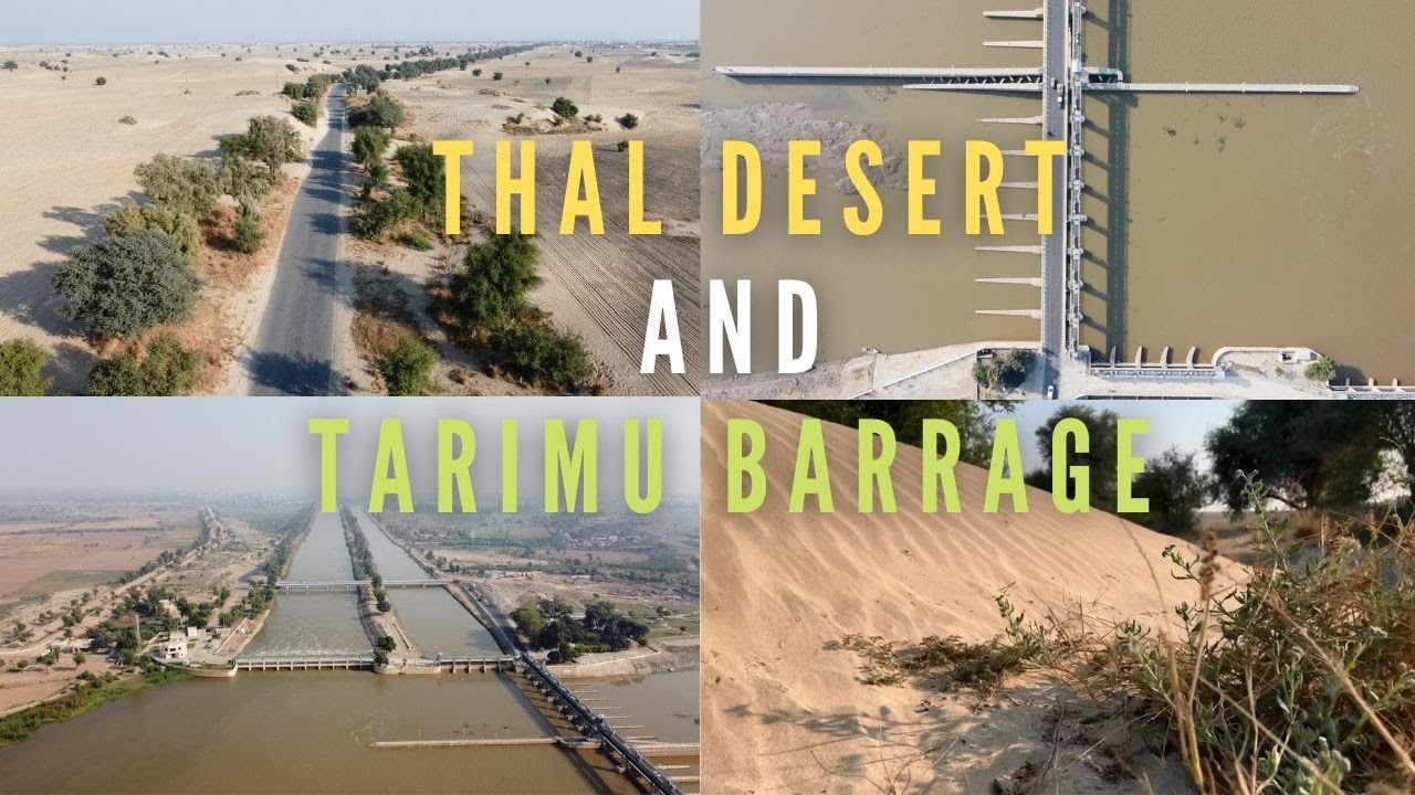 Thal Desert and Tarimu Barrage, Jhang