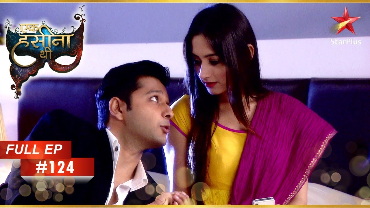 Shaurya की Durga के खिलाफ योजना! | Full Episode: 124 | Ek Hasina Thi