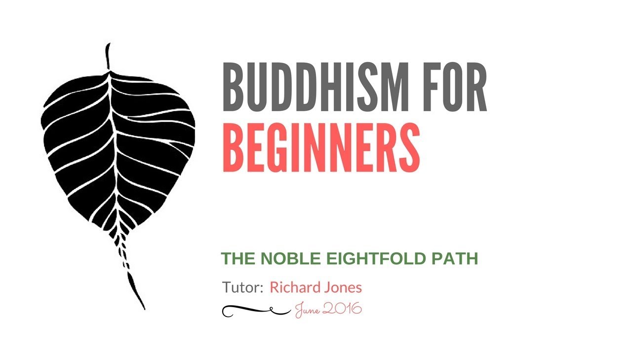 Lesson 3: THIRD & FOURTH NOBLE TRUTH (The Eightfold Path) - full lesson
