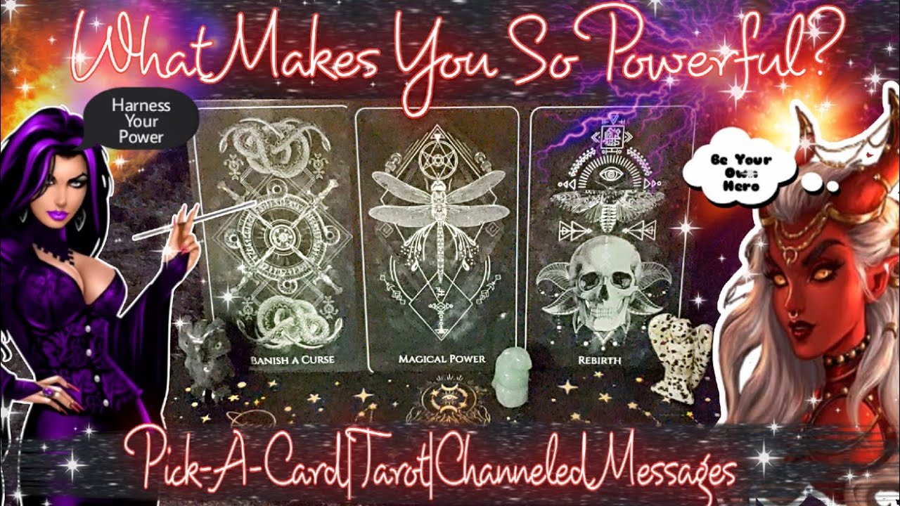 💥What Makes You So Powerful?💥💣🔥💋🎯Pick-A-Card🔮Tarot|Channeled Messages