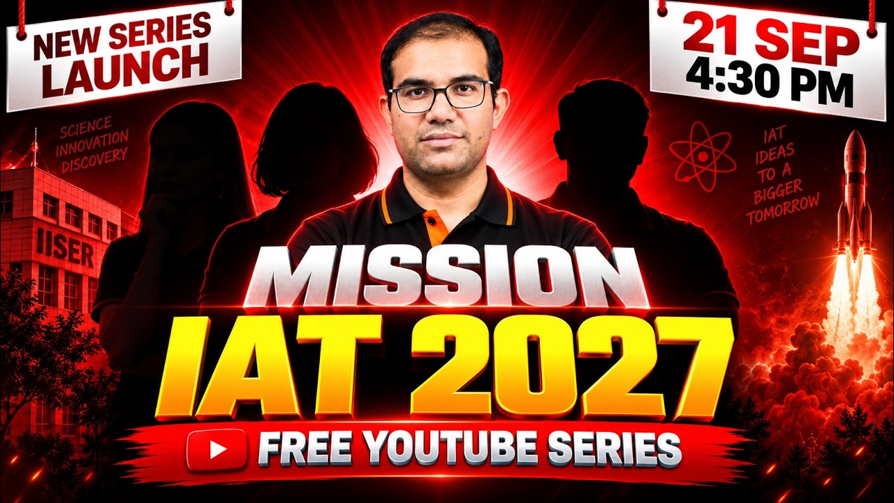 IAT 2027 Preparation | FREE YouTube Series Launch | Complete PCMB | Vinay Shur Sir