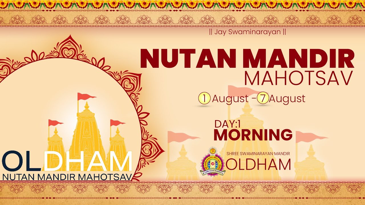 Oldham Mandir - Nutan Mandir Mahotsav - Day 1 Morning