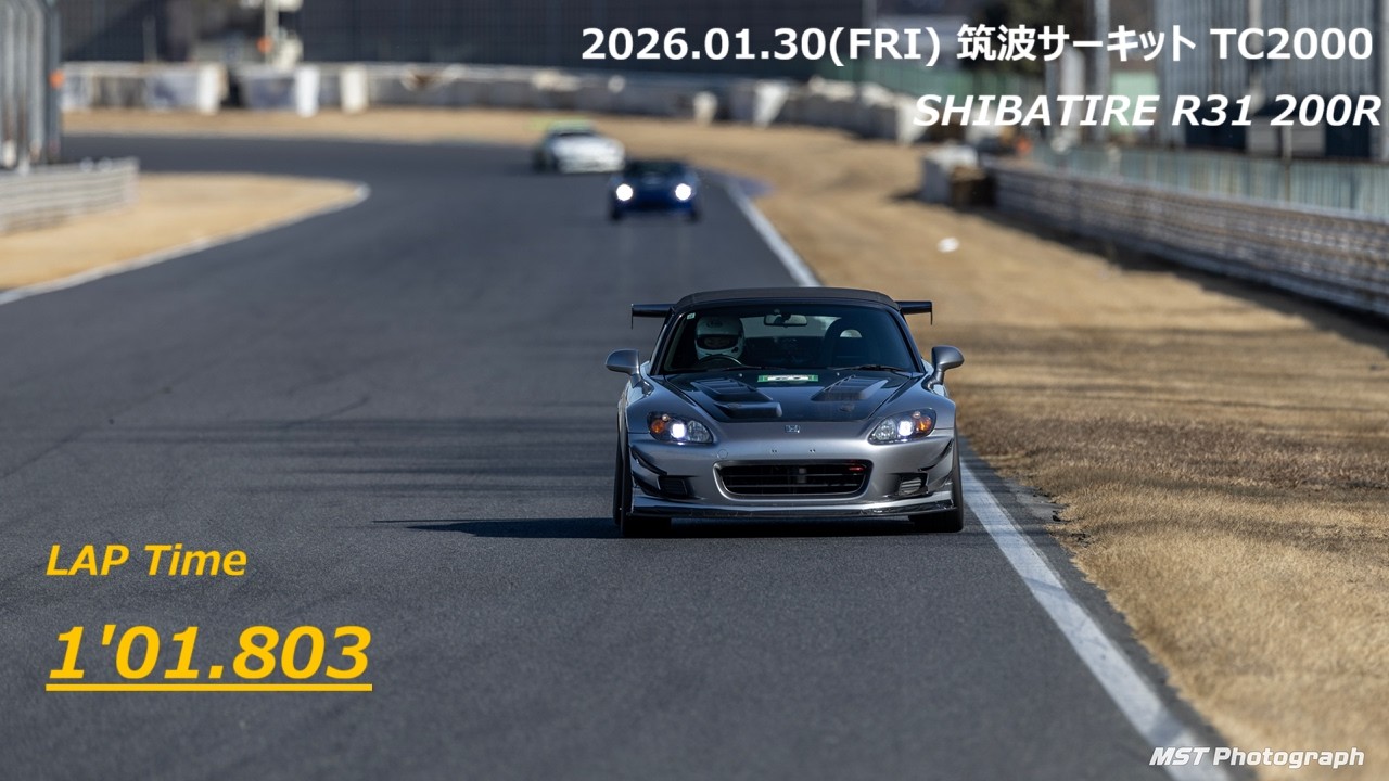 【1秒台達成！】 S2000 AP1 筑波サーキット TC2000 1'01.803 20260130